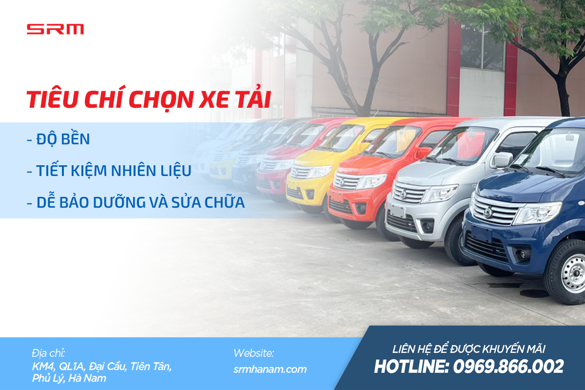 Những tiêu chí chọn mua xe tải các bác tài nhất định phải biết